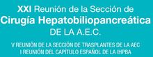 1st Meeting CE-IHPBA, 21st HPB Spanish Meeting and 5th Transplant Meeting of Asociacion Espa&ntilde;ola de Cirujanos